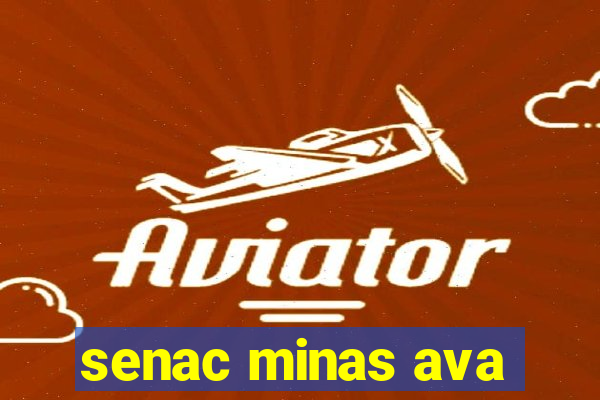 senac minas ava